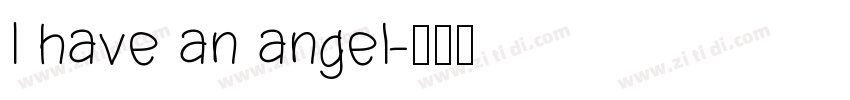 I have an angel字体转换